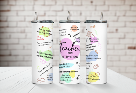 Teacher Daily Affirmation 20oz Tumbler