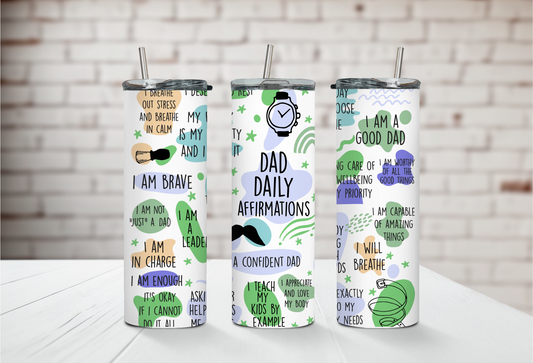 Dad Daily Affirmation 20oz Tumbler