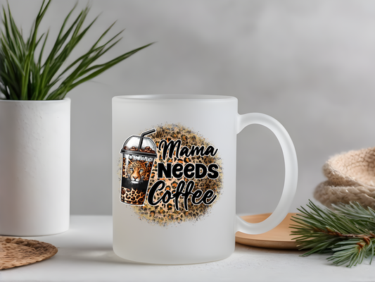 Mama Needs Coffee