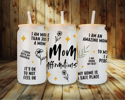 Mom Its Ok To Not Feel Ok Affirmations 16oz Libbey Can